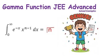 Gamma Function JEE Advanced | Important Concept and Basic Solved Examples | Maths by Ajay Sir