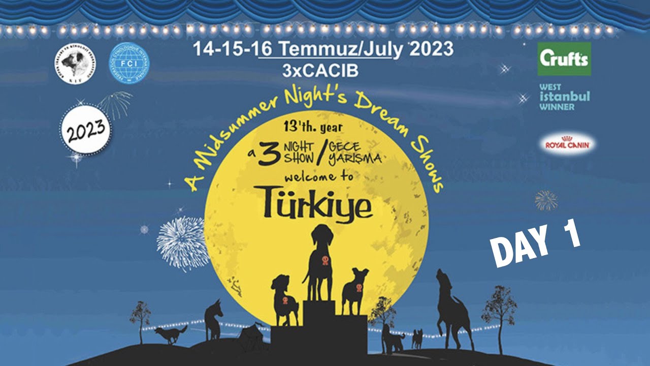 A Midsummer Night’s Dream Shows / 3 x CACIB Show Day 1