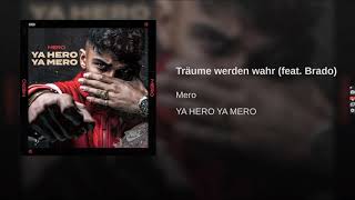 MERO feat. BRADO - Träume werden wahr  Resimi