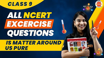 Is Matter Around Us Pure Class 9 | All NCERT Exercise Solutions for Class 9 Science Ch-2 #CBSE2024