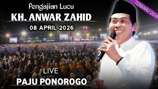 🔴LIVE PENGAJIAN LUCU || KH. ANWAR ZAHID TERBARU 2026 || DI PAJU PONOROGO BERSAMA GUS ULIL ALBAB    ¹