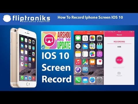 How To Record Iphone Screen IOS 10 / Iphone 7/7Plus/6/6Plus/6s/6sPlus - YouTube