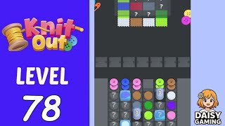 Knit Out Level 78 Walkthrough