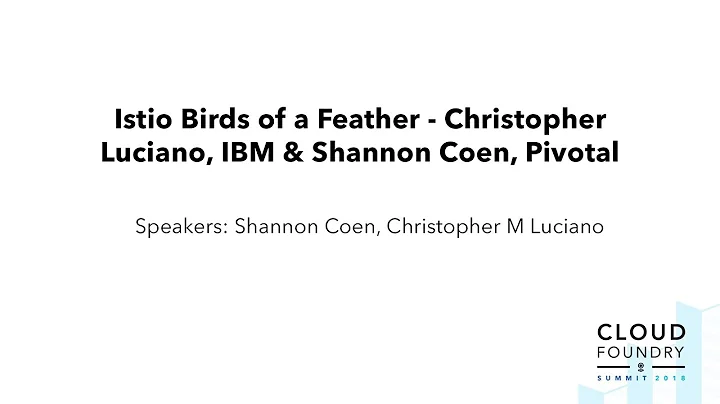 Istio Birds of a Feather - Christopher Luciano, IB...