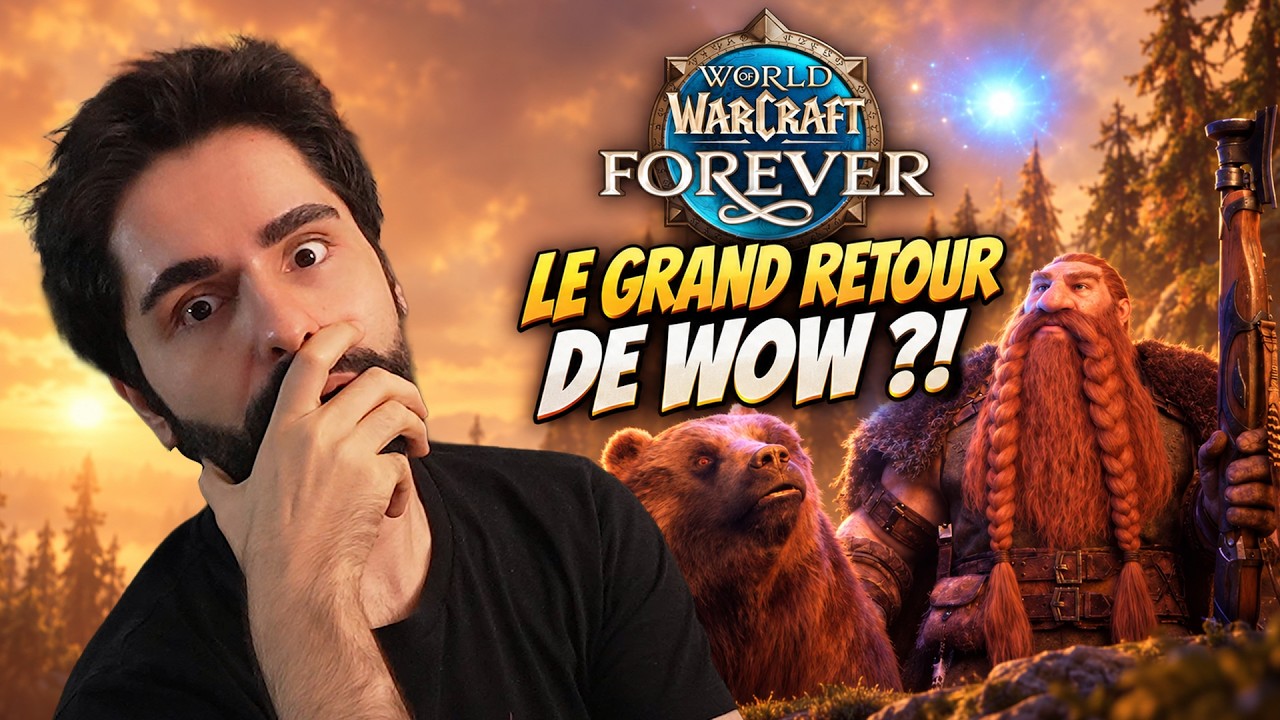 WORLD OF WARCRAFT FOREVER : La présentation ULTRA COMPLÈTE !