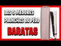 Las MEJORES PLANCHAS DE PELO EN 2025 ✅ Mejor plancha para el cabello calidad precio y BARATA!