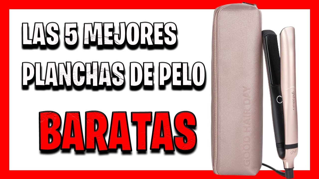 Las MEJORES PLANCHAS DE PELO EN 2025 ✅ Mejor plancha para el cabello calidad precio y BARATA!