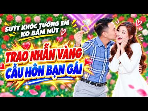 Đi tìm vợ chàng trai RÚT NGAY NHẪN VÀNG cầu hôn suýt khóc tưởng bạn gái KO BẤM NÚT-Hẹn Hò Quyền Linh