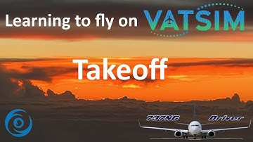 Learning VATSIM: Takeoff | Real 737 Pilot