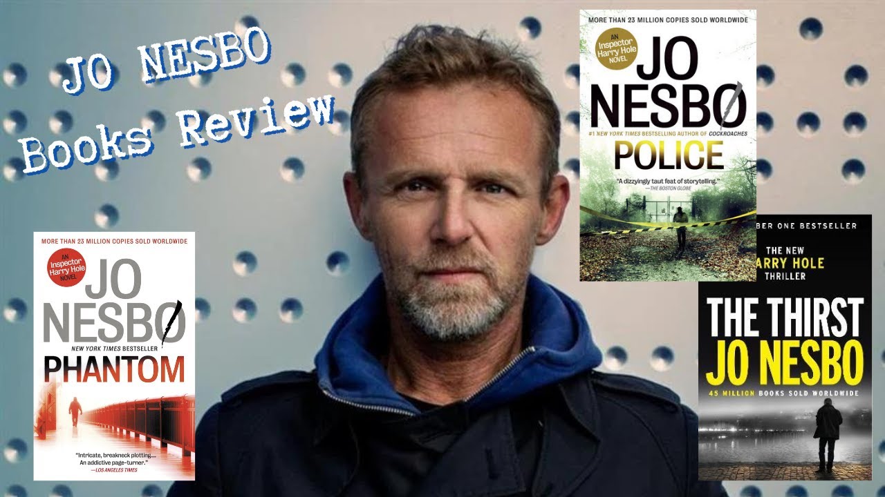 Jo Nesbo 3-for-1: Phantom, Police and The Thirst Reviews - YouTube
