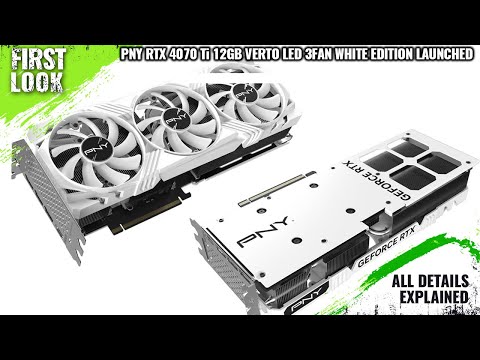 PNY White GeForce RTX 4070 Ti 12GB VERTO Graphics Card Launched
