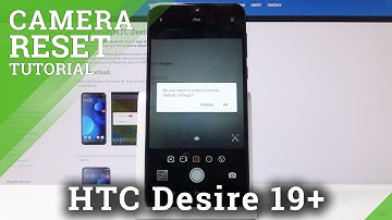 How to Camera Restore Settings in HTC Desire 19+ | Default Camera Setup
