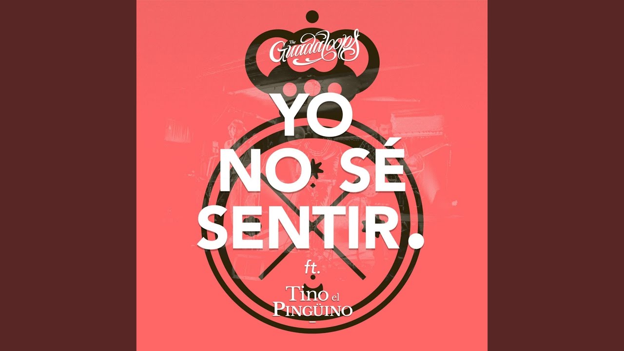 Yo No Se Sentir (feat. Tino El Pingüino) - YouTube