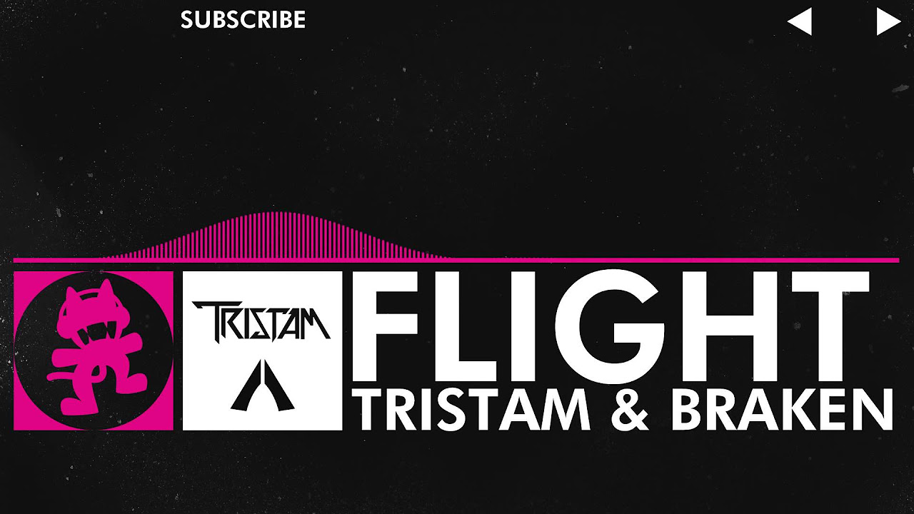 Drumstep   Tristam  Braken   Flight Monstercat Release