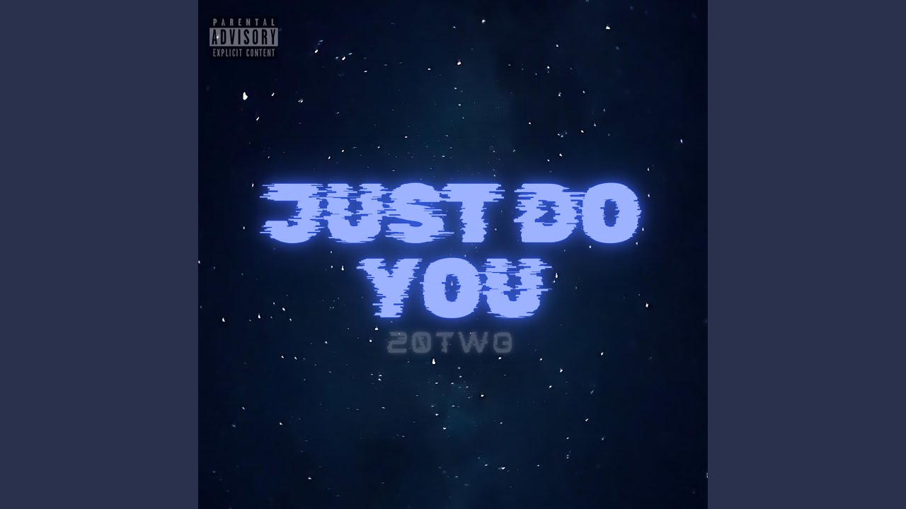 Watch Just Do You on YouTube Watch Just Do You on YouTube