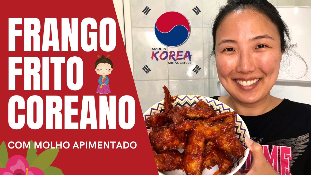 FRANGO FRITO COREANO (com molho apimentado) Dinah Kim