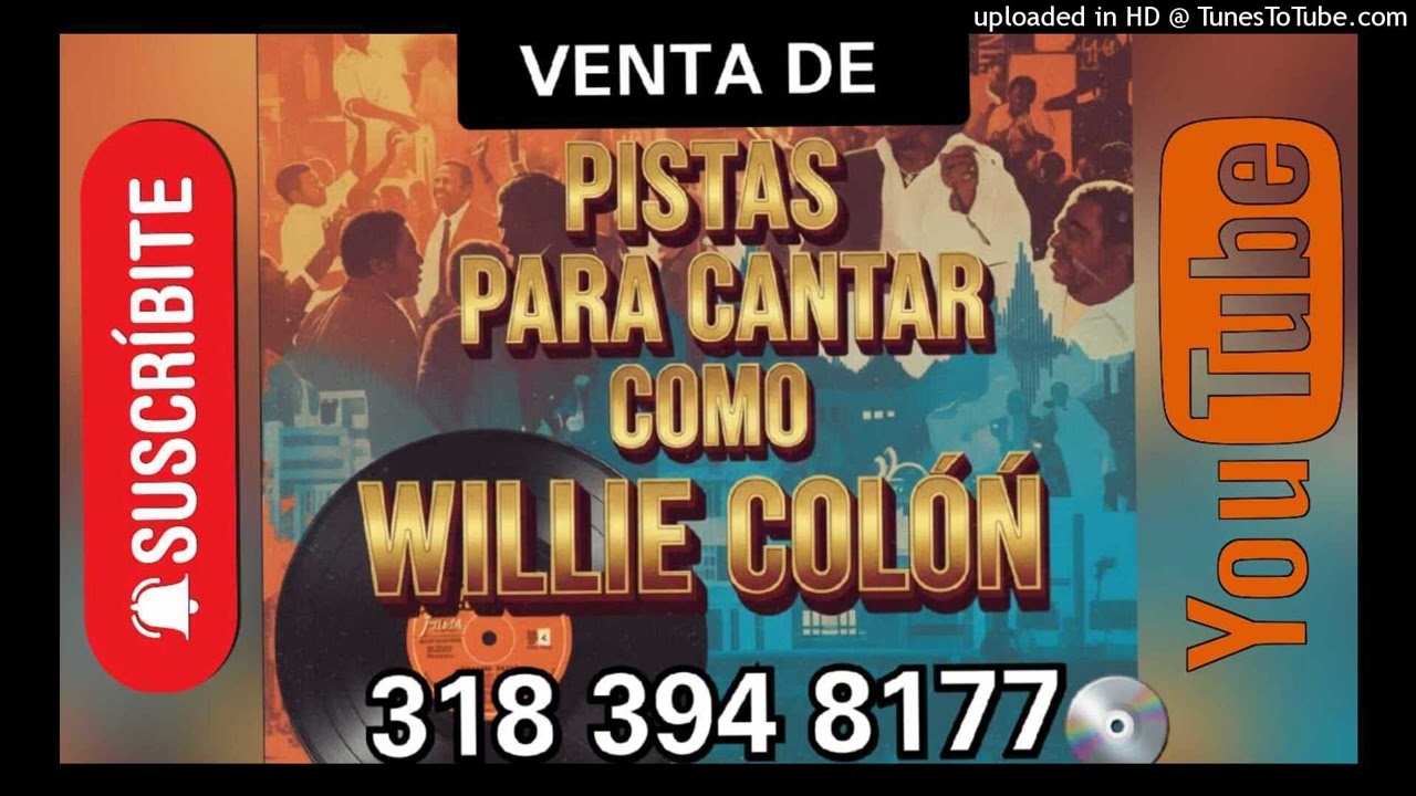 SOLTERA - VENTA DE PISTAS PARA CANTAR COMO WILLIE COLON