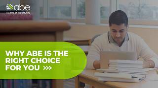 Why ABE is the right choice for you