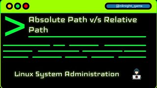 Lesson 4 - Absolute Path v/s Relative Path