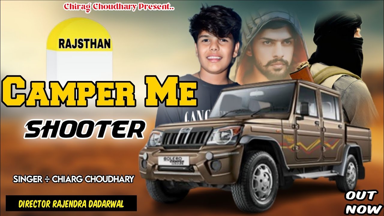 Camper Me Shooter || कैंपर में शूटर || Chirag Choudhary Badmashi Song 2025 #camper_me_shooter