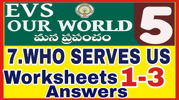 WHO SERVES US ALL WORKSHEETS WITH ANSWERS 5th class evs workbook answers AP New syllabus