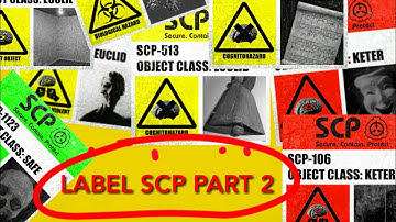 SCP LABEL PART 2