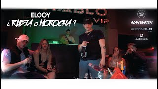 ELOOY - Rubia o Morocha (Prod By. Alan Buster)