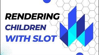 Rendering Children with Slots - Lit