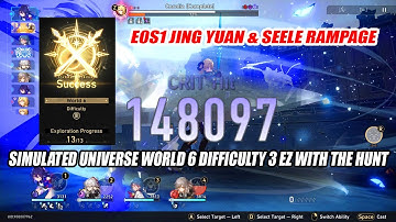 Simulated Universe World 6 Difficulty 3 The Hunt Speed Run - E0S1 Jing Yuan & Seele Showcase