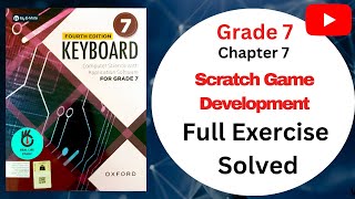 Scratch Game Development || EXERCISE FULL SOLVED | KEYBOARD COMPUTER SCIENCE | UNIT 7 | GRADE 7