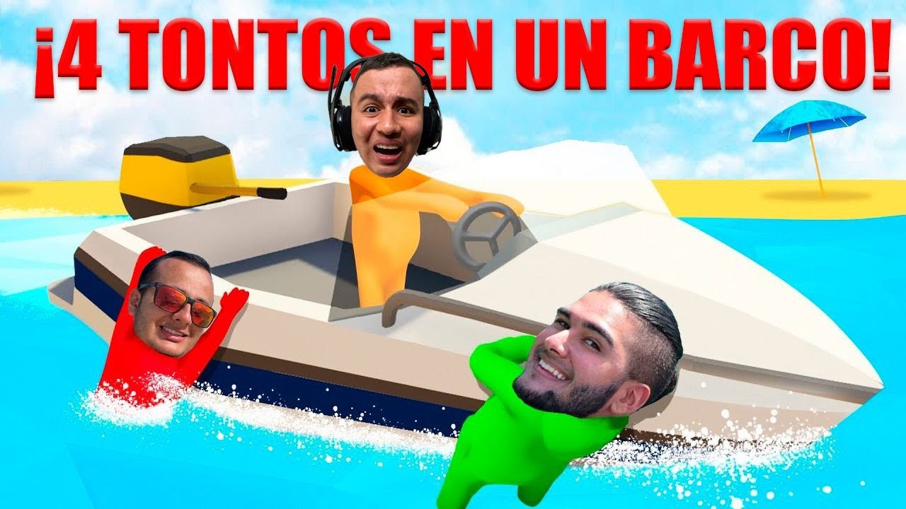 ¡4 TONTOS EN UN BARCO! | Diversión SEGURA! CON AMIGOS