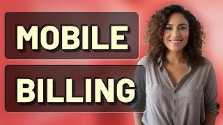 How Does Billing Work on Contract Mobile Plans