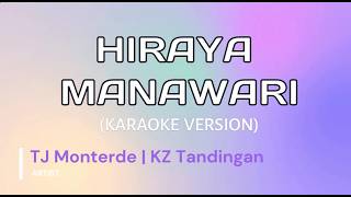 Hiraya Manawari – TJ Monterde | KZ Tandingan (Karaoke Version)
