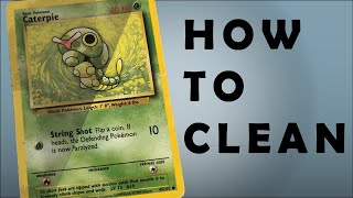 How to Clean Pokémon Cards Step by Step