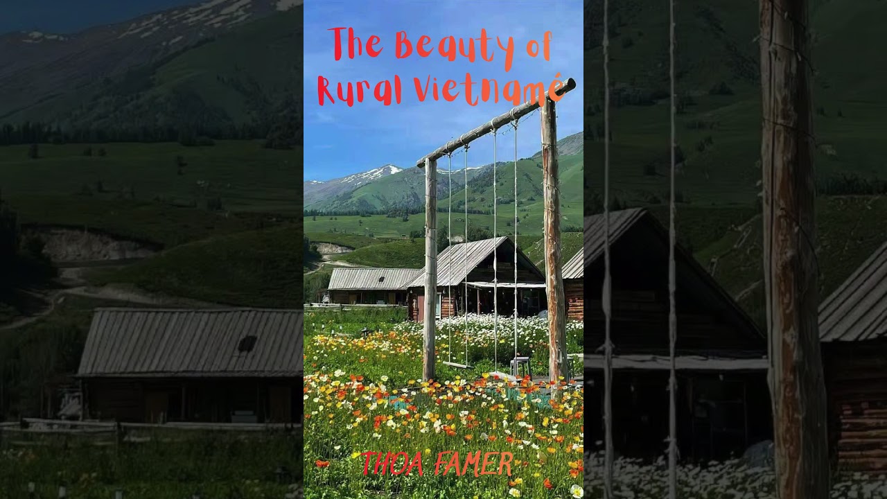 The Beauty of Rural Vietnam #ruralvietnam