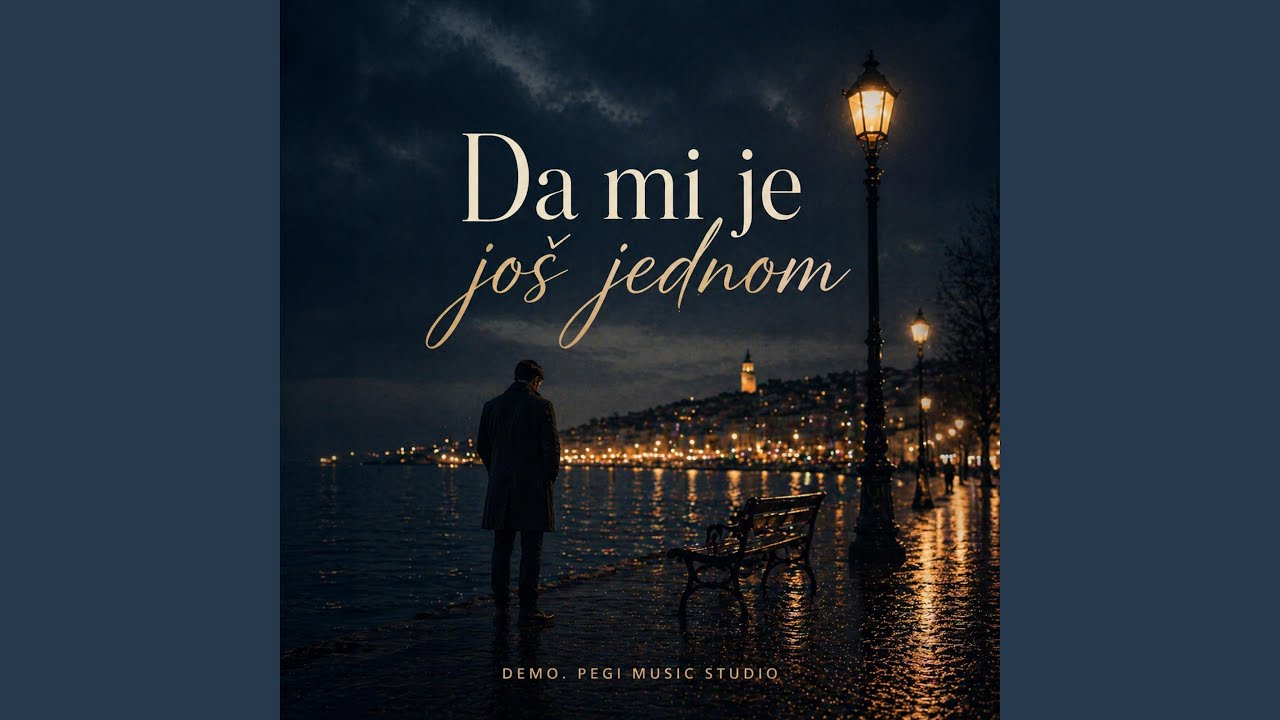 Da mi je još jednom