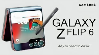 Samsung Galaxy Z Flip 6 - Release Date, Price, Specifications, Leaks and more.