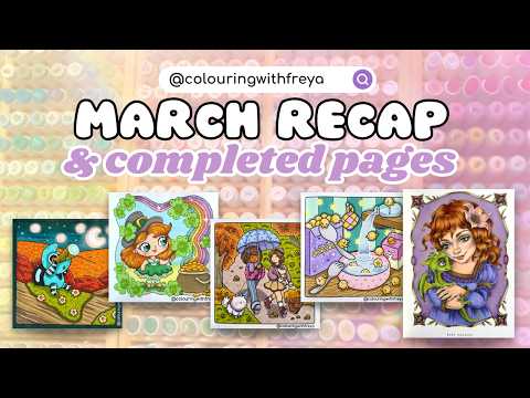 March Recap & Completed Colouring Pages - Coco Wyo, Christine Karron, Bogiki, Jade Summer & more!
