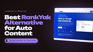 Best RankYak Alternative for Automated Content Generation (Autoblogging.ai Review)