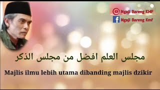 Majelis ilmu lebih utama dibanding majelis dzikir