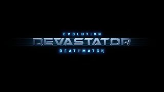Evolution: Devastator Deathmatch - Fast Walkthrough
