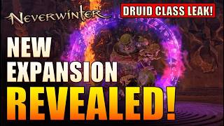Neverwinter - NEW M34 Expansion Details & Druid Class with Tabaxi Race "Leaked" for 2027