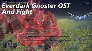 Everdark Gnoster OST And Fight (Nightreign)