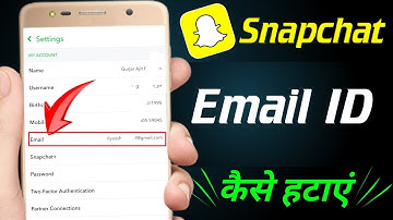 Snapchat se email kaise hataye | How to remove email from snapchat | Snapchat email remove