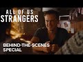 All of us strangers  behindthescenes broadcast special  searchlight pictures