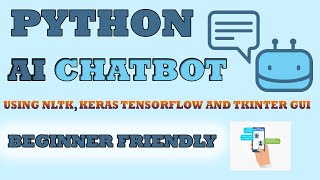 Python Chatbot Project - Learn to build your first chatbot using Python NLTK & Keras