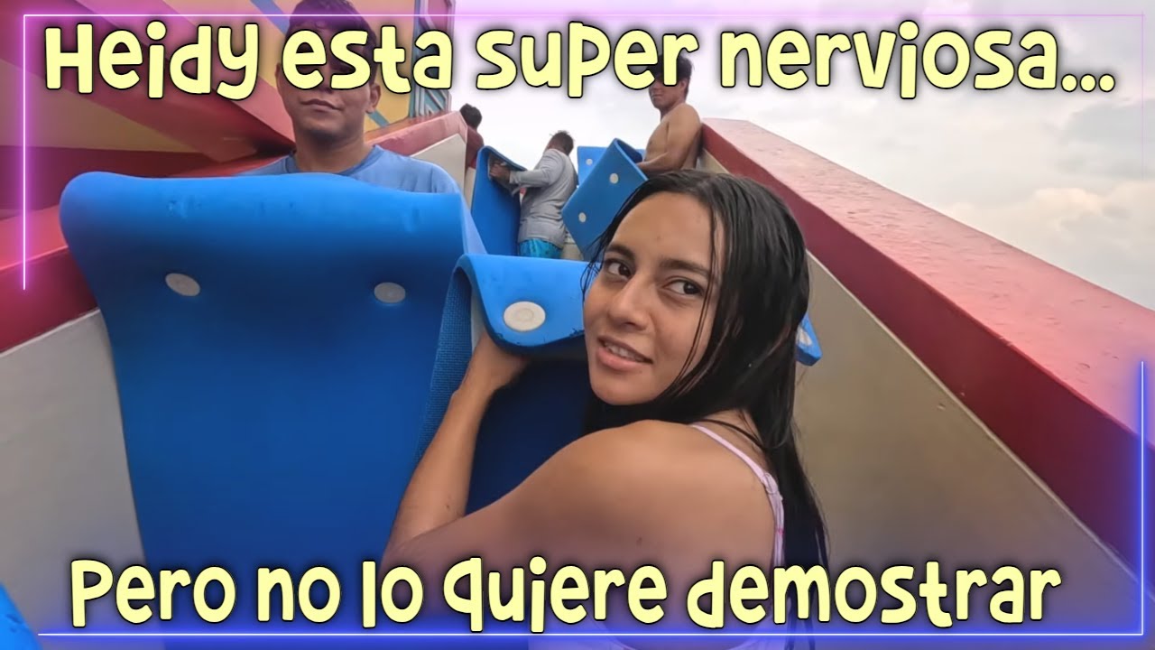 Vimos una turista que se arrepintió cuando estaba arriba. Heidy tambien está NERVIOSA y no lo acepta