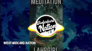 Meditation - Lahrgirl ( ft . kid Qwerky )
