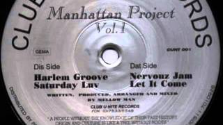 Manhattan Project Vol. 1 - Saturday Luv