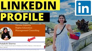 Wish I Knew This Earlier  || LINKEDIN PROFILE GUIDE to GET Job! (Management Consultant Explains)